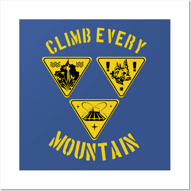Climb Every Mountain Wall Art by PopCultureShirts